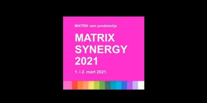 Matrix Synergy 2021 – ne propusti jedinstven Matrix događaj!